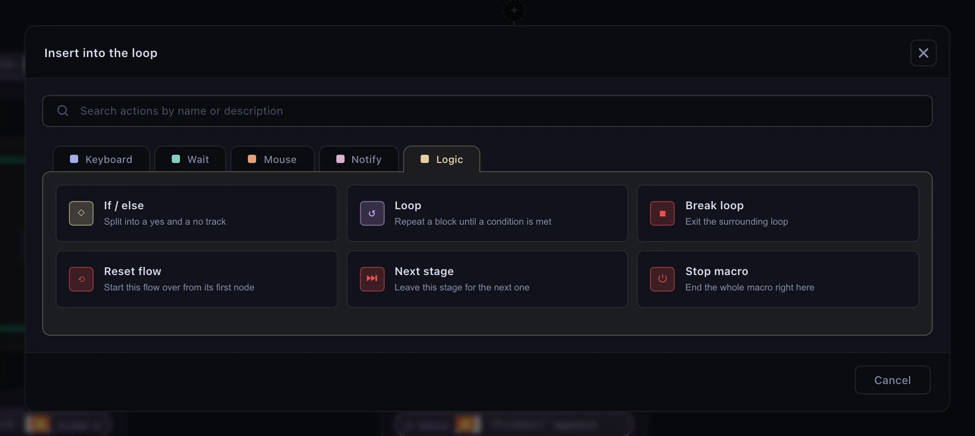 The palette's Logic tab: If / else, Loop, Break loop, Reset flow, Next stage, Stop macro