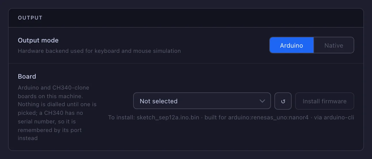 The Output section with Arduino selected: the board list, the refresh button, Install firmware, and the line naming the staged image